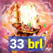 33 brl